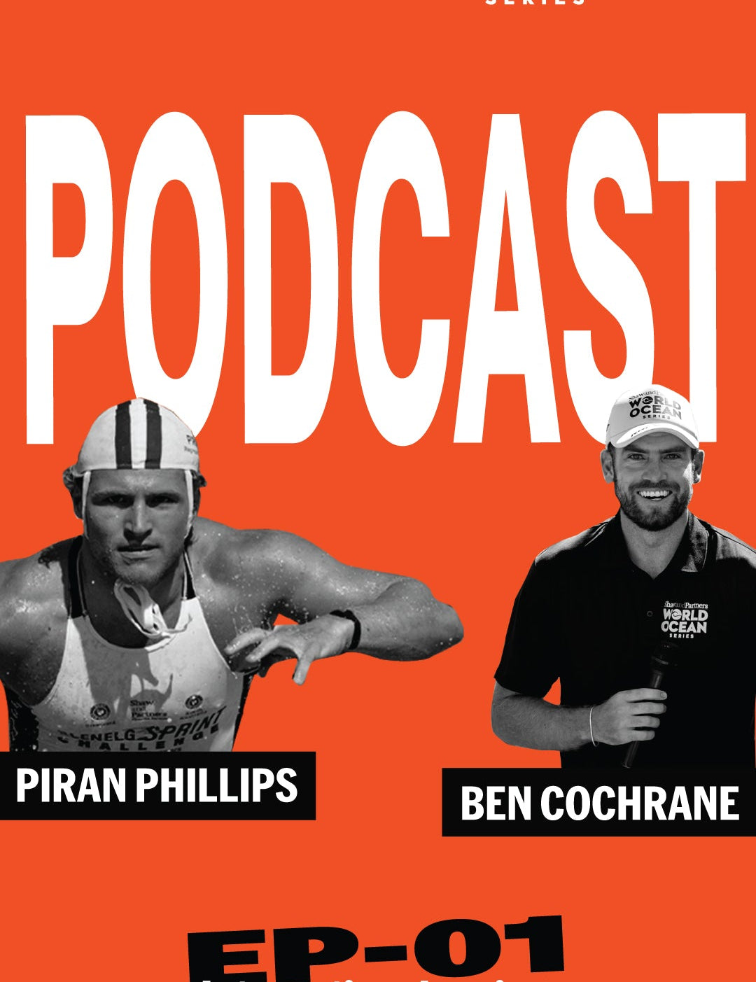 LISTEN - SHAW AND PARTNERS WORLD COEAN SERIES PODCAST EP 1 IS LIVE