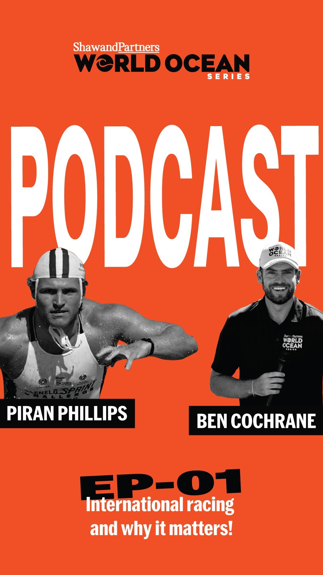 LISTEN - SHAW AND PARTNERS WORLD COEAN SERIES PODCAST EP 1 IS LIVE