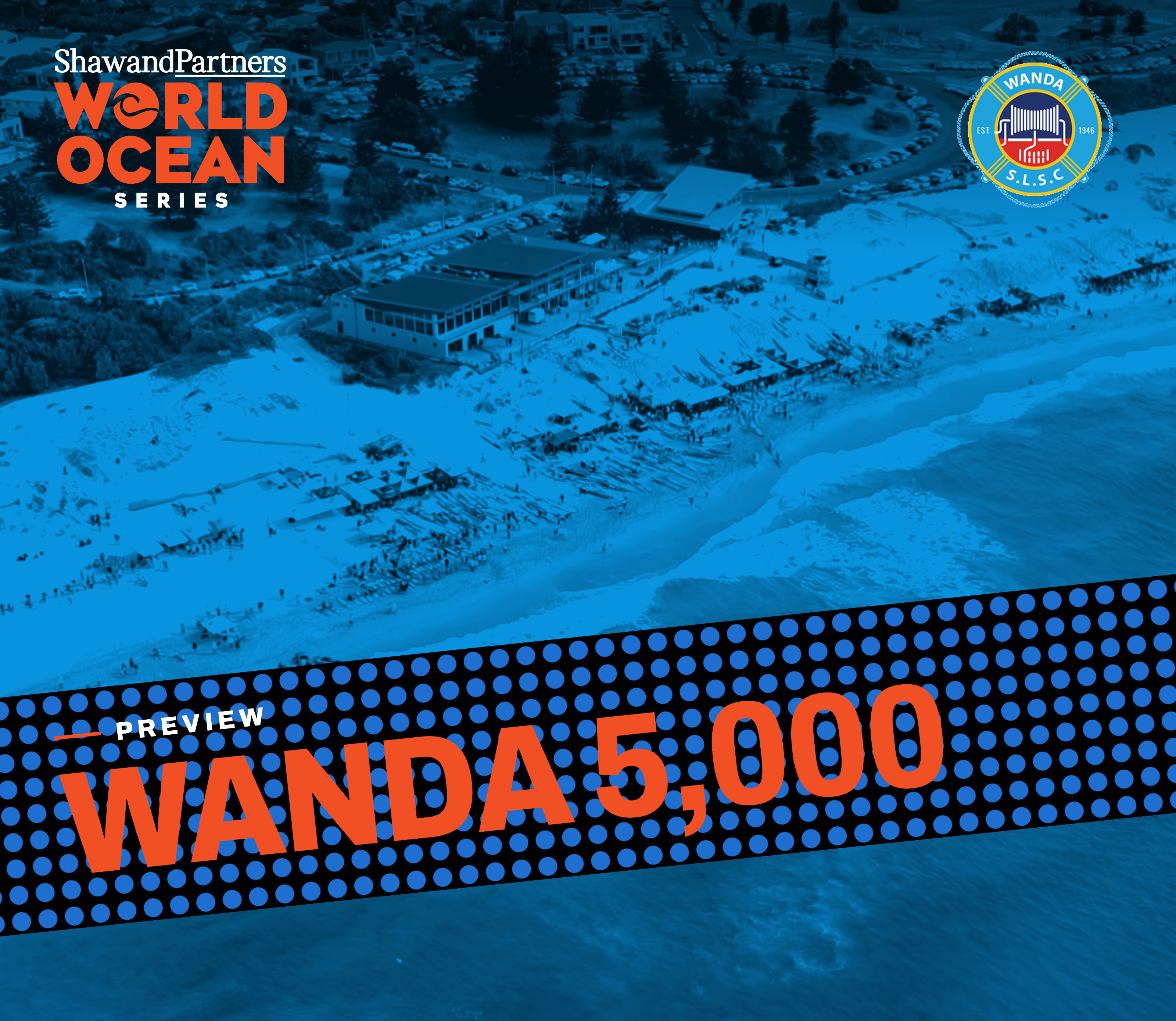Shaw and Partners World Ocean Series Wanda 5,000 - PREVIEW