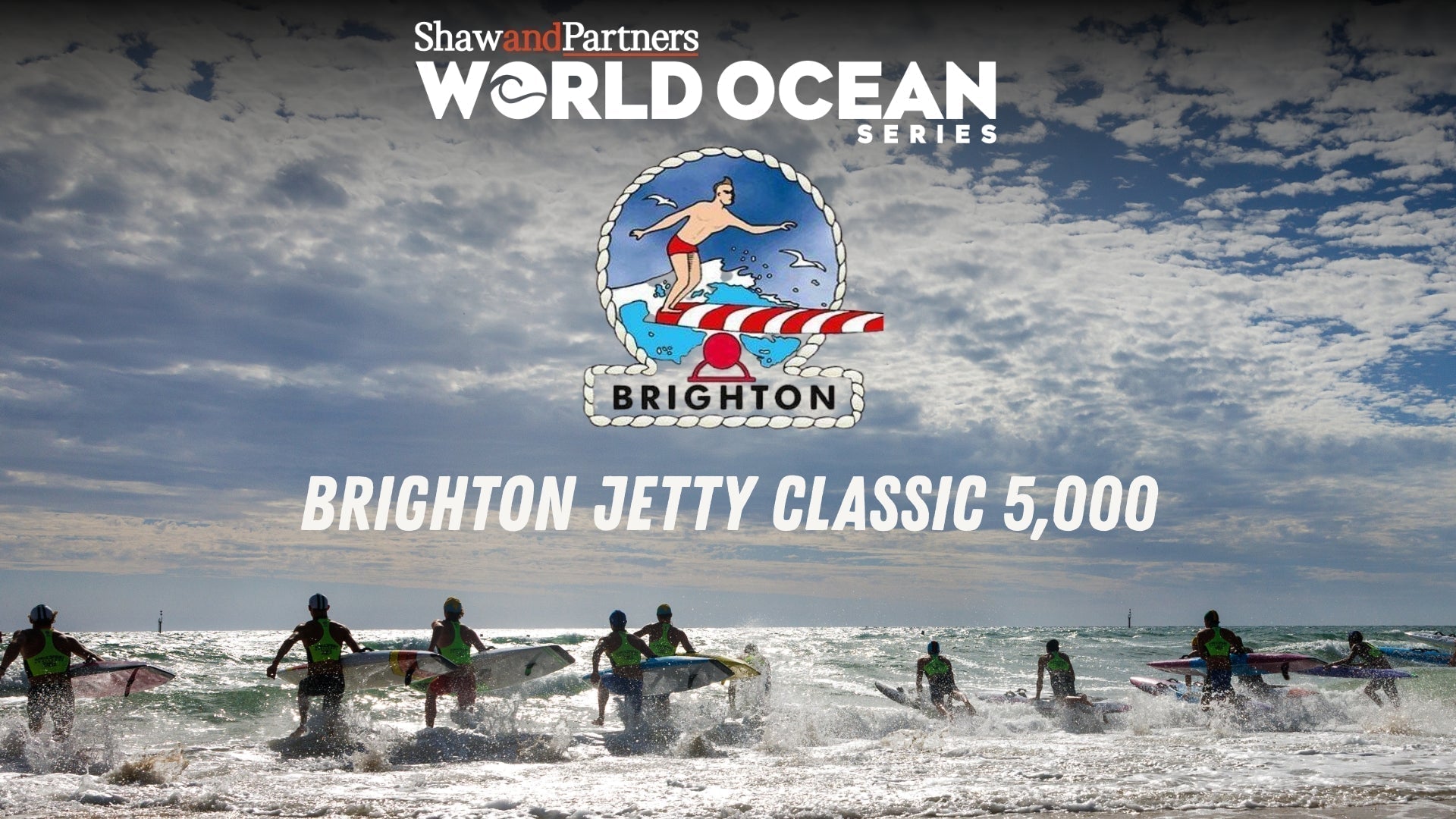 SHAW AND PARTERS WORLD OCEAN SERIES BRIGHTON JETTY CLASSIC 5,000 PTS - PREVIEW